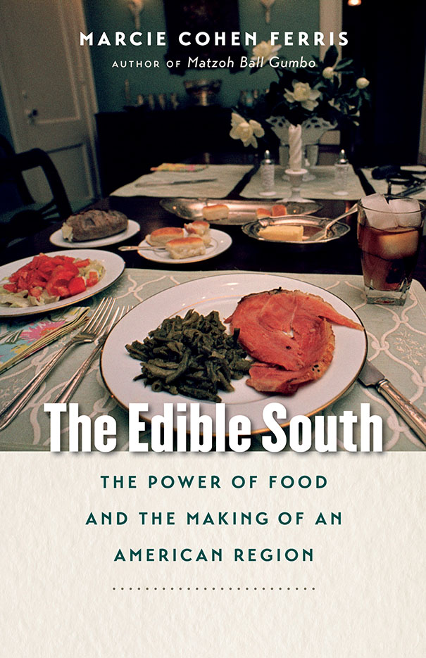 Marcie Cohen Ferris: The Edible South