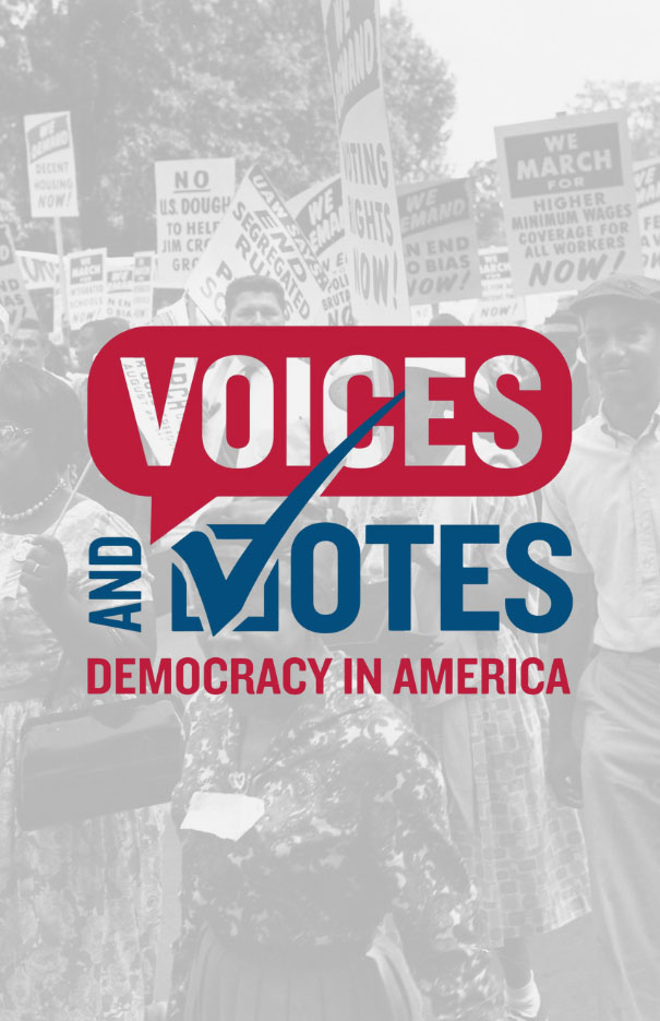 Voices and Votes: Democracy in America