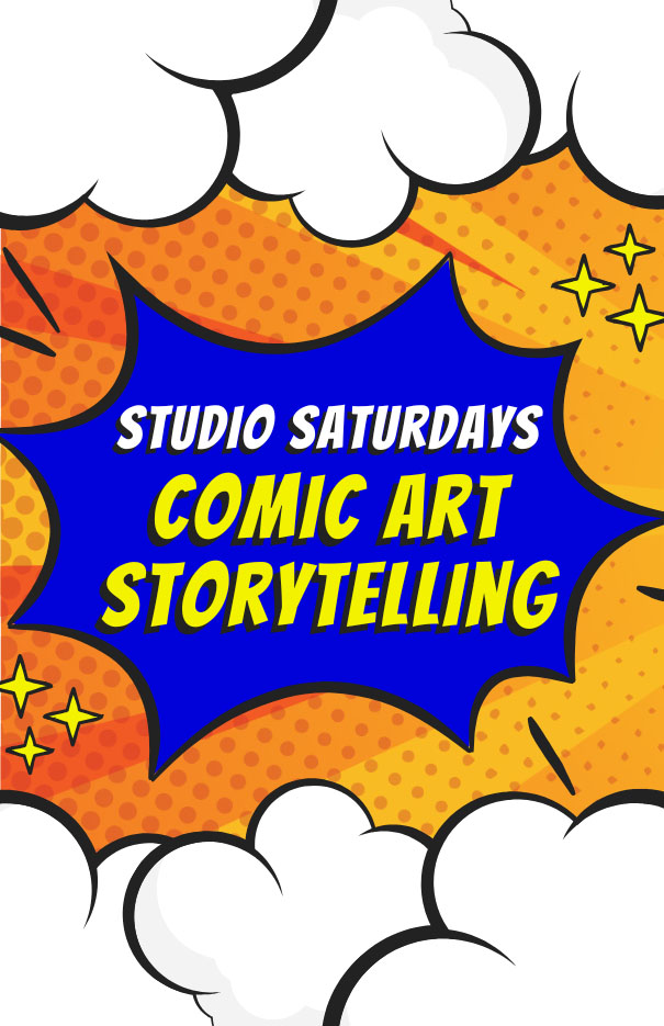 Studio Saturdays: Comic Art Storytelling with Dr. Craig Fischer and Jennifer Garonzik