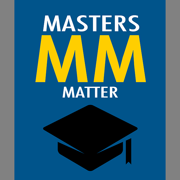Masters Matter
