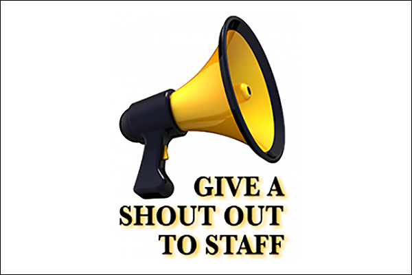 Give a staff member a Shout Out!