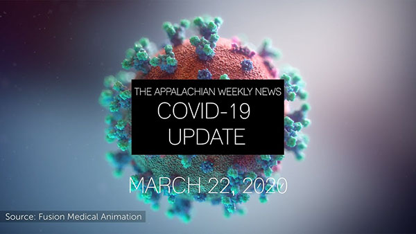 The Appalachian Weekly News COVID-19 Update | 3/22