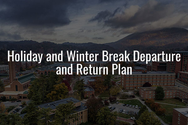 Holiday and Winter Break Departure and Return Plan