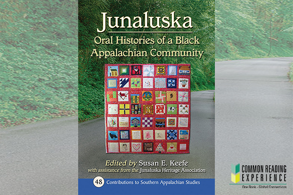 ‘Junaluska: Oral Histories of a Black Appalachian Community’ selected for 2022–23 Common Reading Program